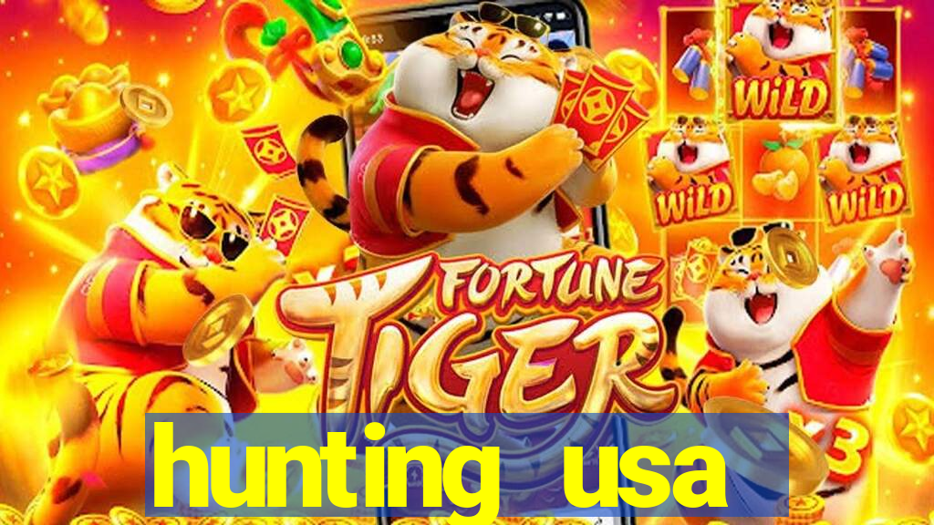 hunting usa dinheiro infinito